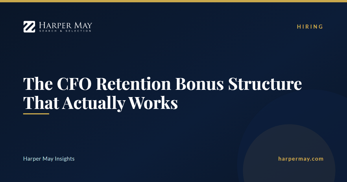The CFO Retention Bonus Structure That Actually Works
