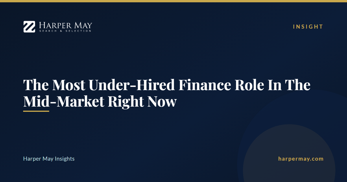 The Most Under-Hired Finance Role In The Mid-Market Right Now