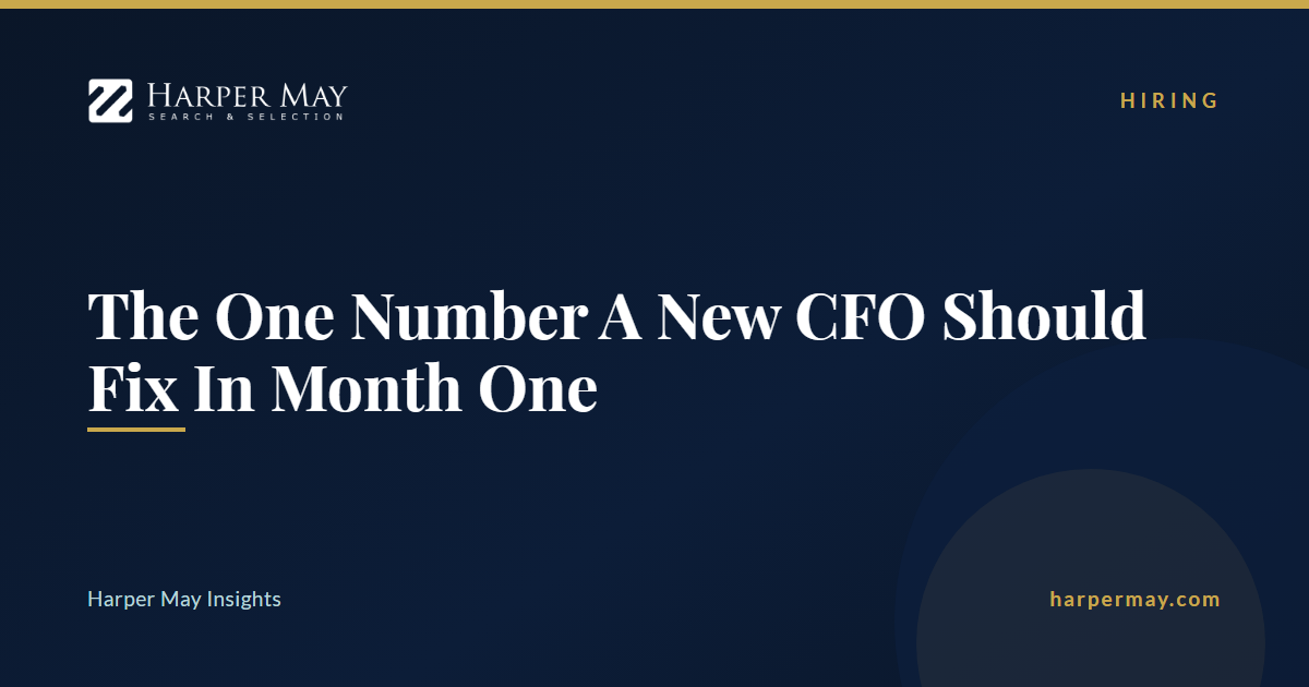 The One Number A New CFO Should Fix In Month One