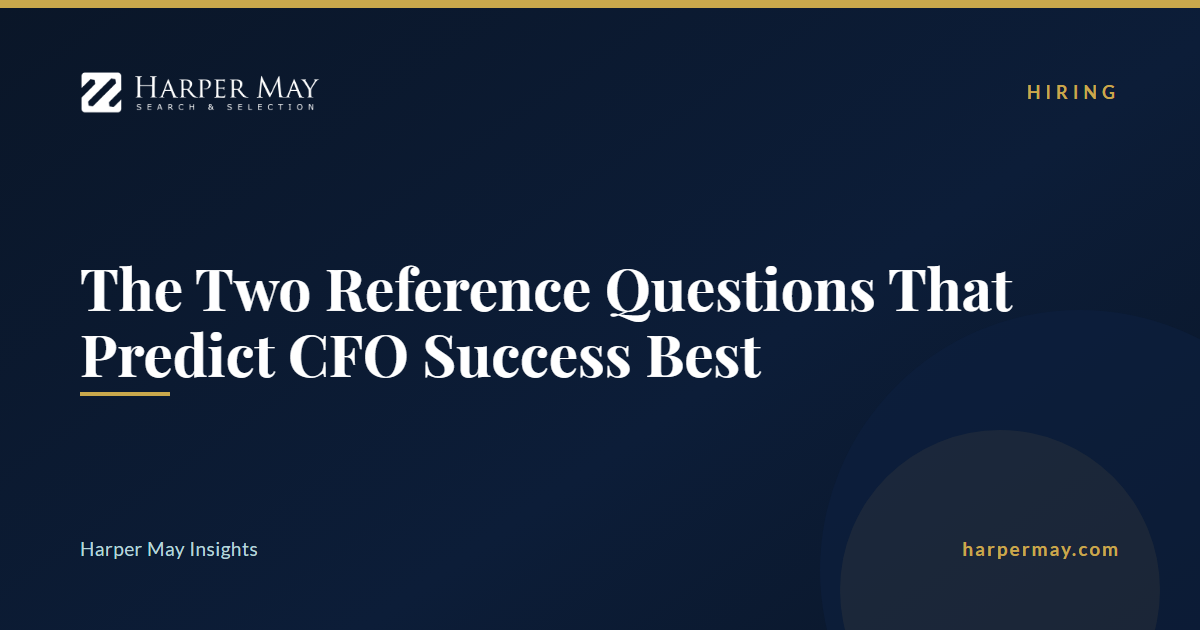 The Two Reference Questions That Predict CFO Success Best