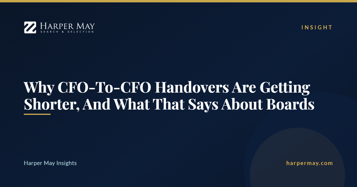 Why CFO-To-CFO Handovers Are Getting Shorter, And What That Says About Boards