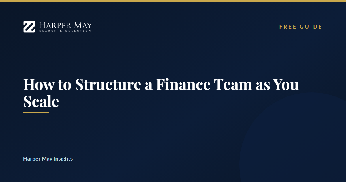 How to Structure a Finance Team as You Scale
